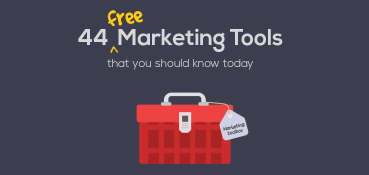 44 Free Marketing Tools you should know Today