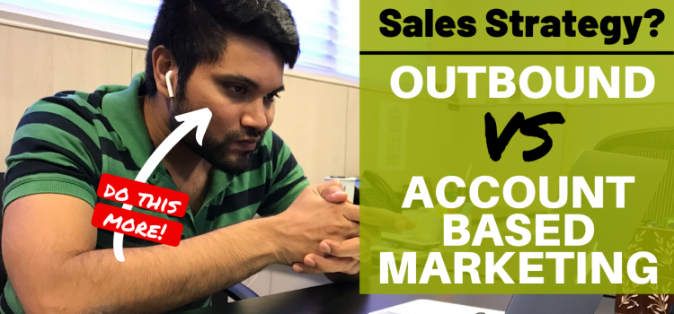 Account Based Marketing Is Advanced Outbound Sales